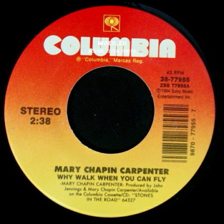 Mary Chapin Carpenter - Why Walk When You Can Fly / Stones In The Road side A