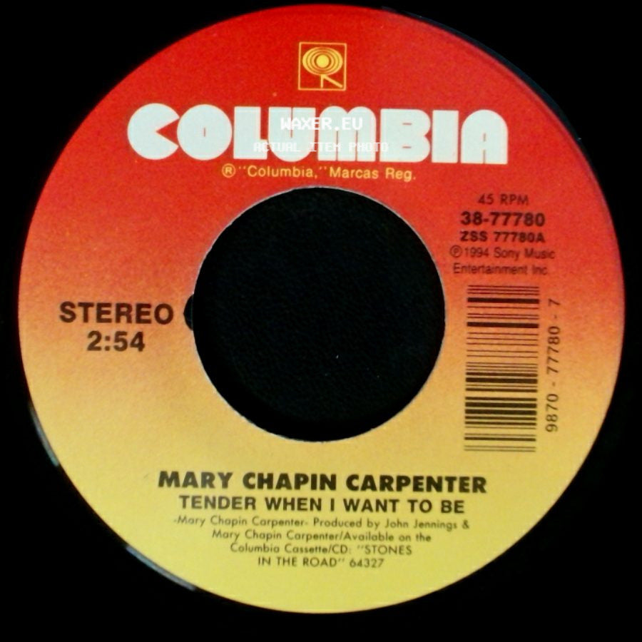 Mary Chapin Carpenter - Tender When I Want To Be / John Doe No. 24 side A