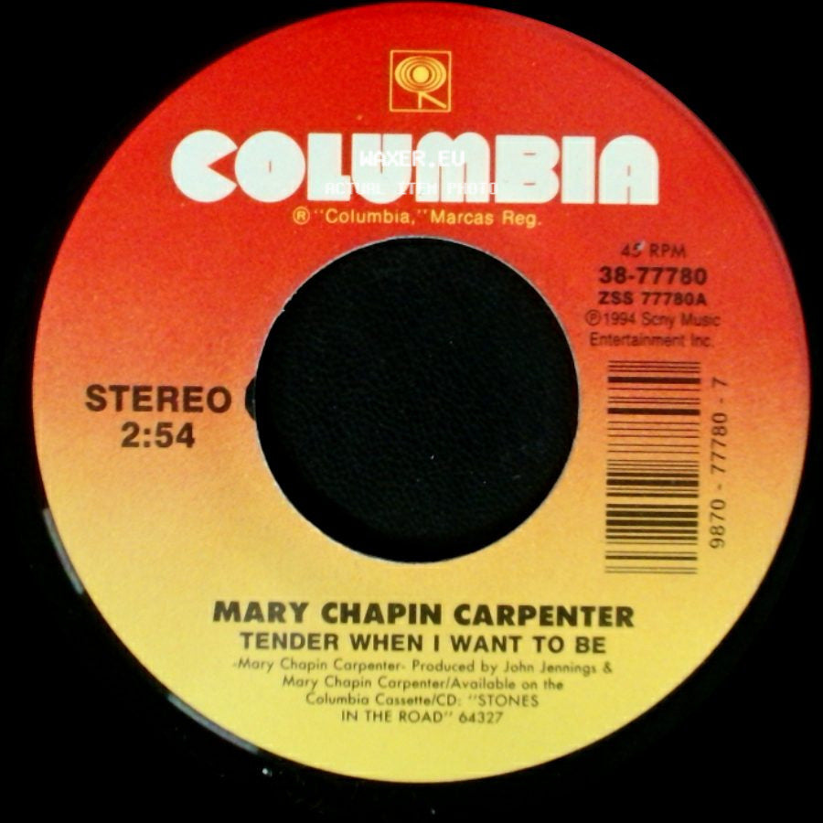 Mary Chapin Carpenter - Tender When I Want To Be / John Doe No. 24 side A