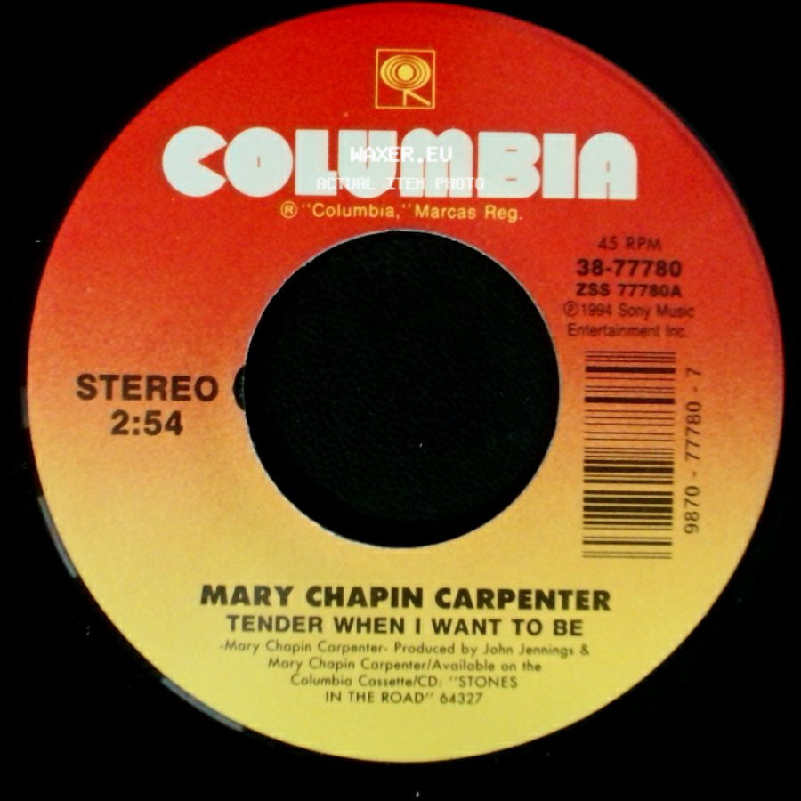 Mary Chapin Carpenter - Tender When I Want To Be / John Doe No. 24 side A