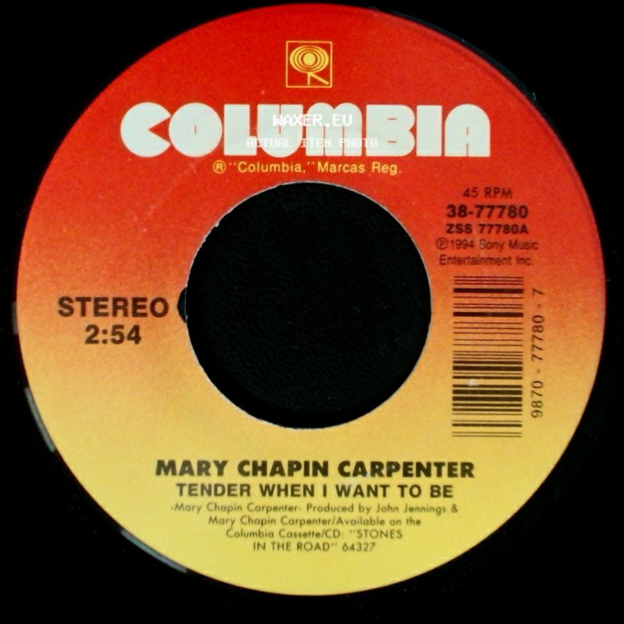 Mary Chapin Carpenter - Tender When I Want To Be / John Doe No. 24 side A