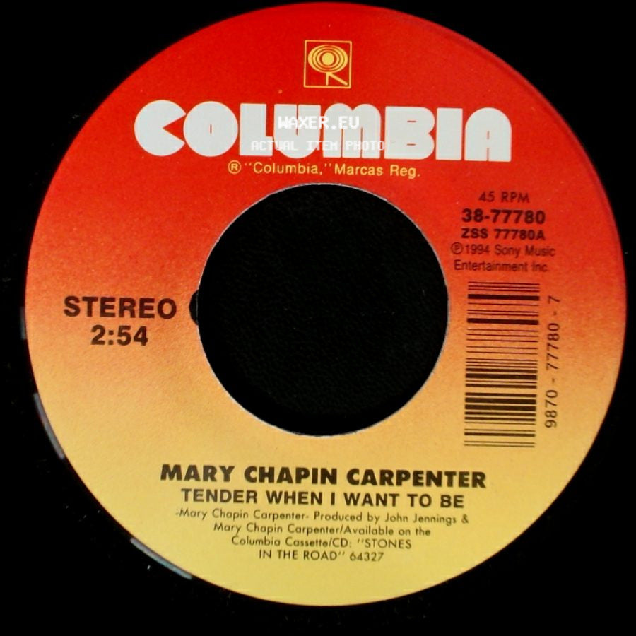 Mary Chapin Carpenter - Tender When I Want To Be / John Doe No. 24 side A