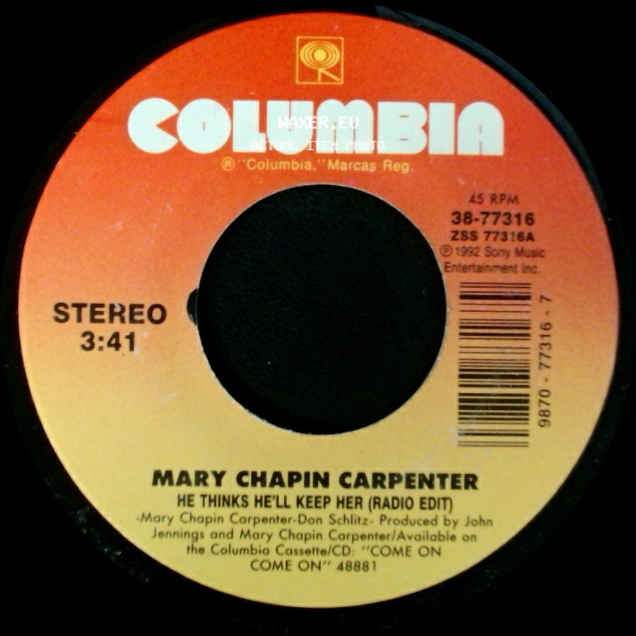 Mary Chapin Carpenter - He Thinks He'll Keep Her (Radio Edit) / Only A Dream side A