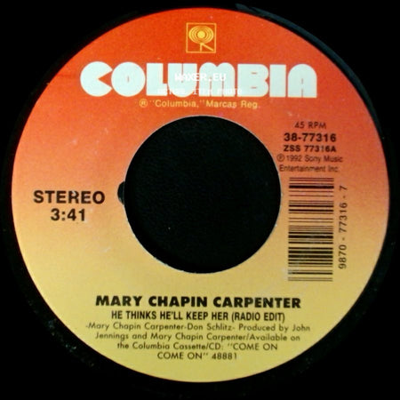 Mary Chapin Carpenter - He Thinks He'll Keep Her (Radio Edit) / Only A Dream side A