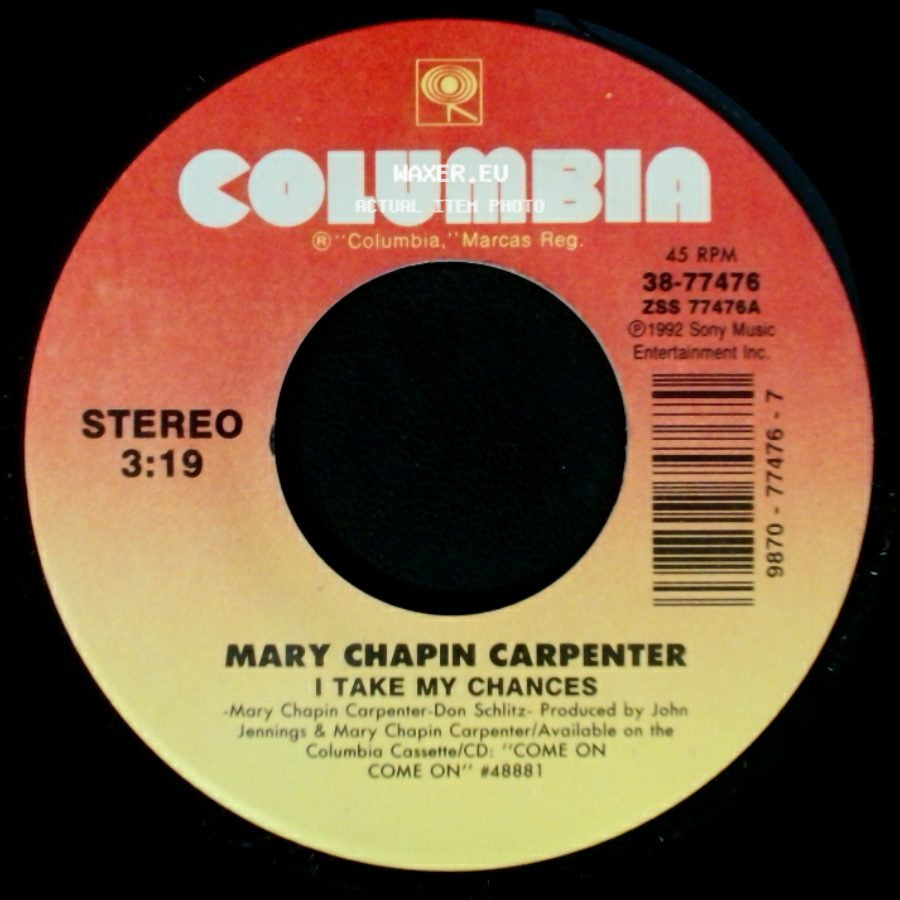 Mary Chapin Carpenter - I Take My Chances / Come On Come On side A