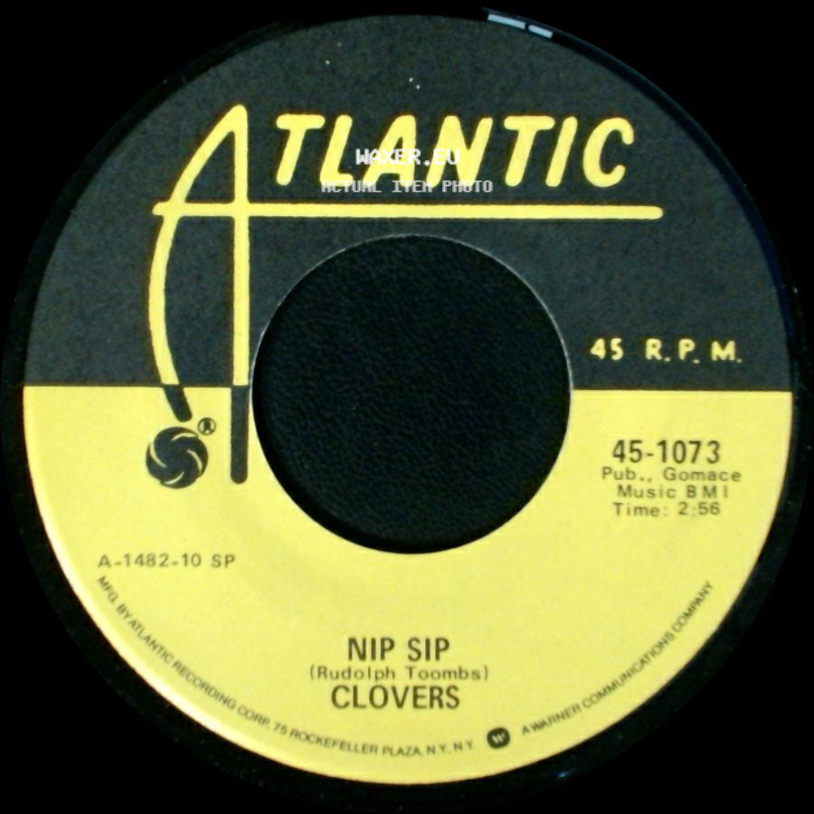 Clovers - Nip Sip / If I Could Be Loved By You side A