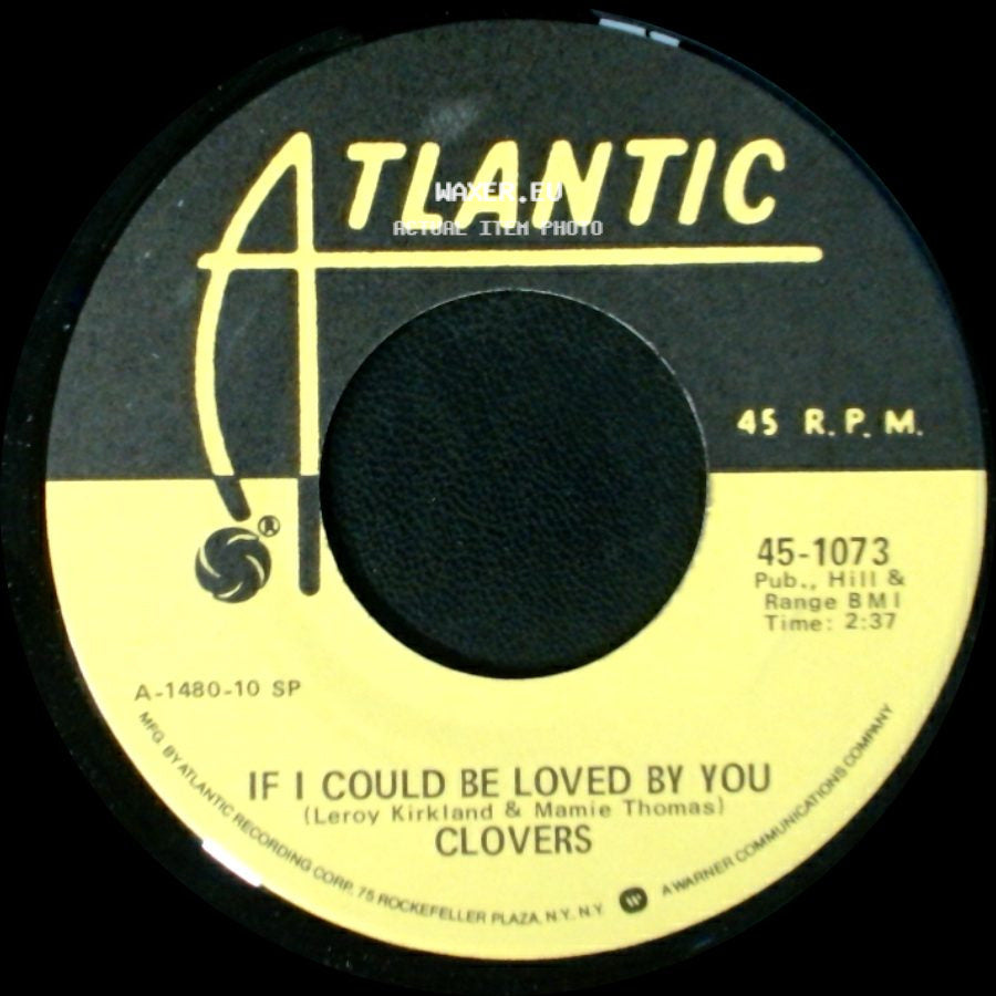 Clovers - Nip Sip / If I Could Be Loved By You side B