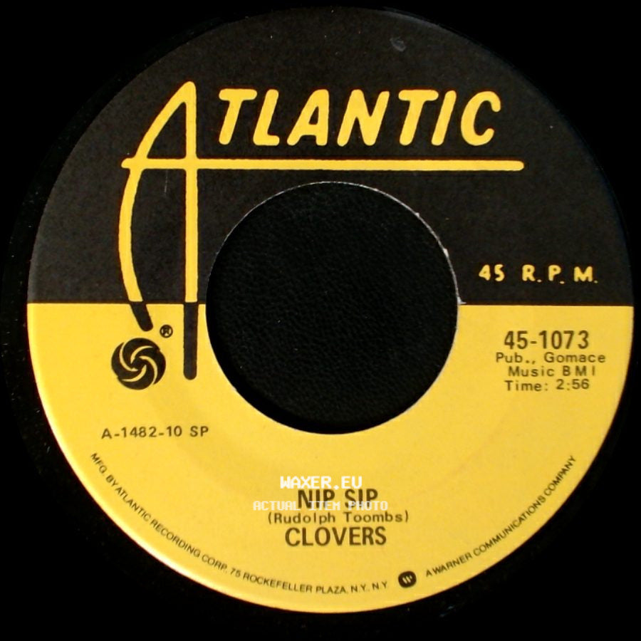 Clovers - Nip Sip / If I Could Be Loved By You side A
