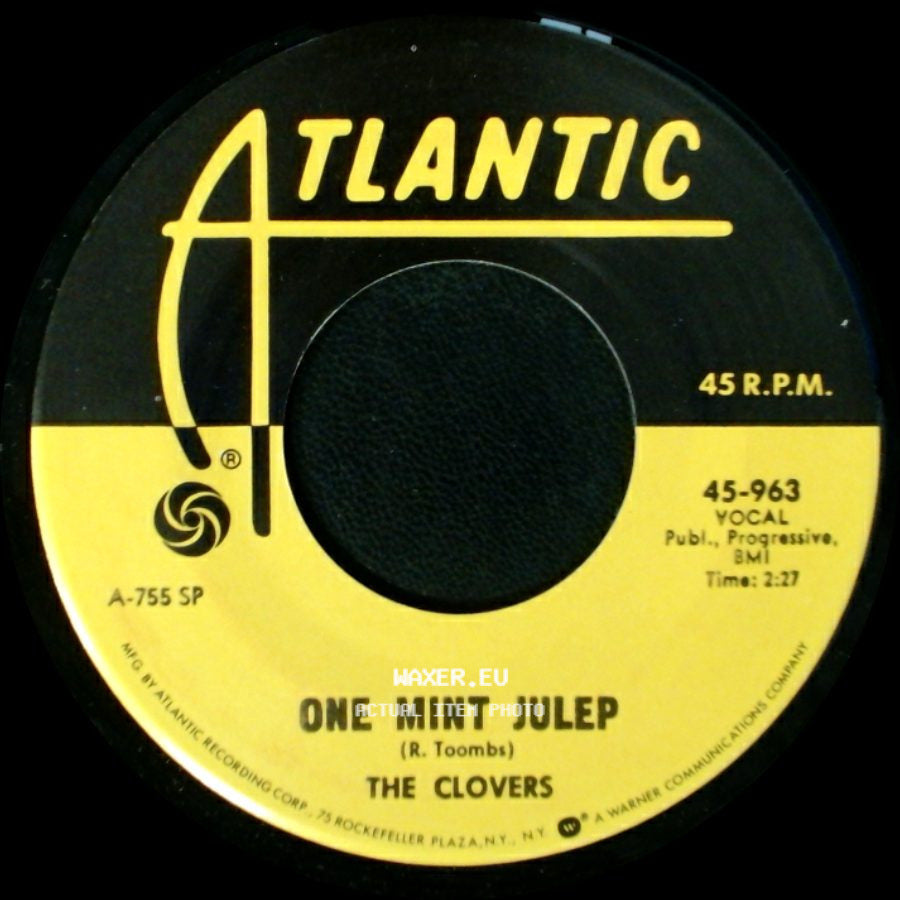 The Clovers - One Mint Julep / Middle Of The Night side A