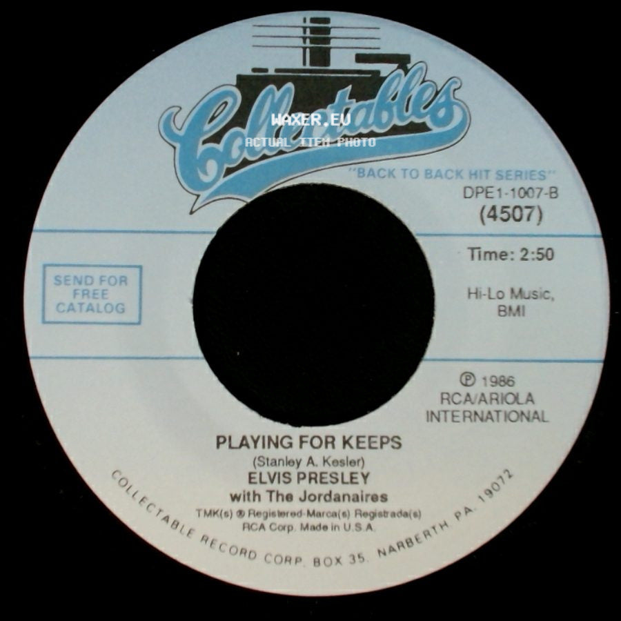 Elvis Presley / Elvis Presley With The Jordanaires - Playing For Keeps / Too Much side A