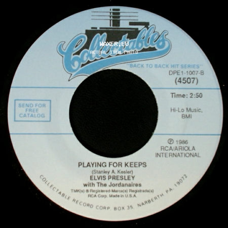 Elvis Presley With The Jordanaires - Playing For Keeps / Too Much side A