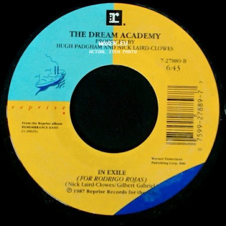 The Dream Academy - In Exile (For Rodrigo Rojas) / Everybody's Gotta Learn Sometime side A