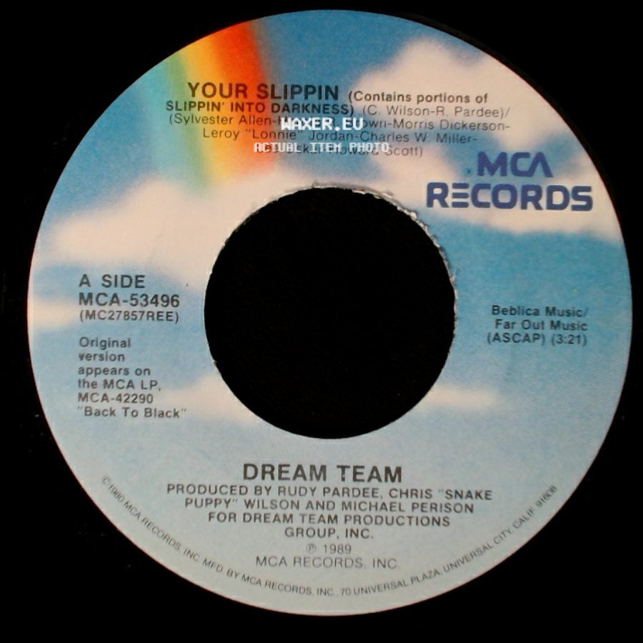 Dream Team - Your Slippin / Your Slippin (Instrumental) side A