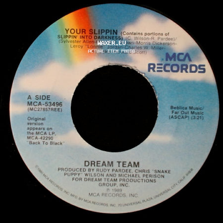 Dream Team - Your Slippin / Your Slippin (Instrumental) side A