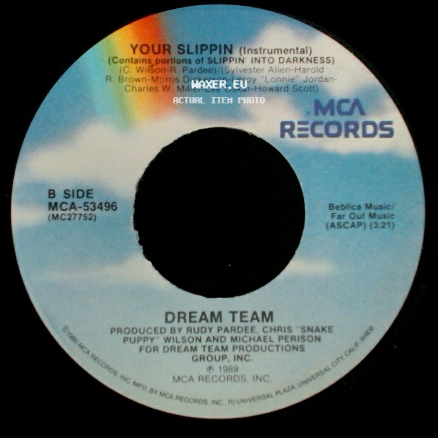Dream Team - Your Slippin / Your Slippin (Instrumental) side B
