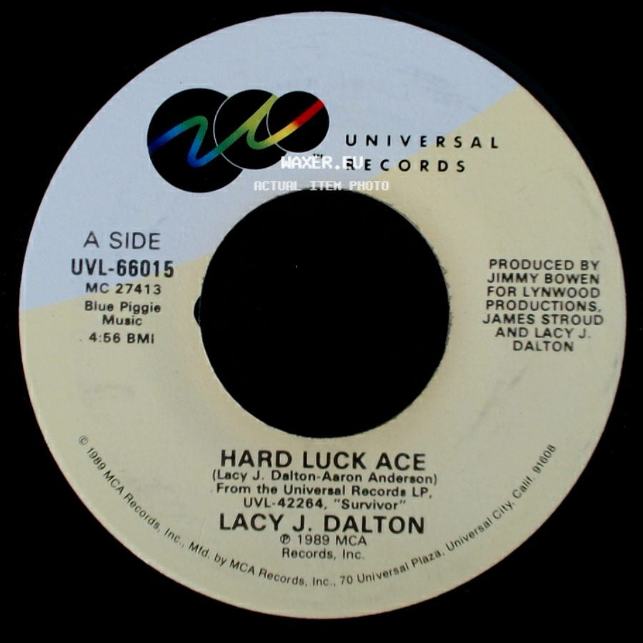 Lacy J. Dalton - Hard Luck Ace / Turn To The One side A