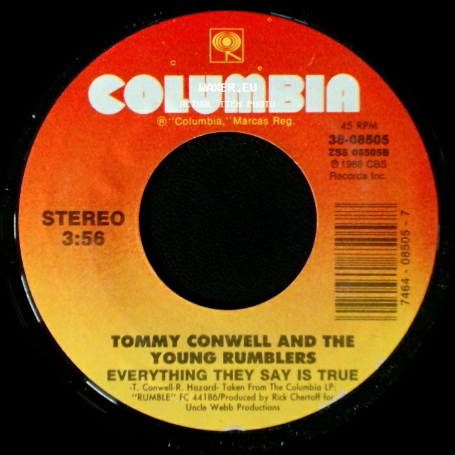 Tommy Conwell And The Young Rumblers - Everything They Say Is True / If We Never Meet Again side A