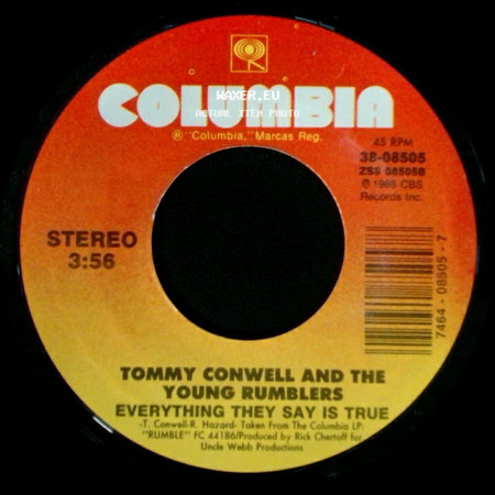 Tommy Conwell And The Young Rumblers - Everything They Say Is True / If We Never Meet Again side A