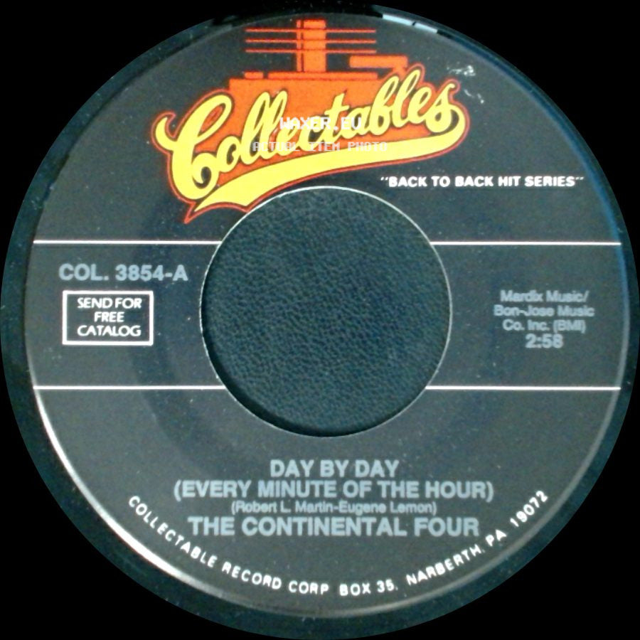 The Continental Four - Day By Day (Every Minute Of The Hour) / I Don't Have You side A