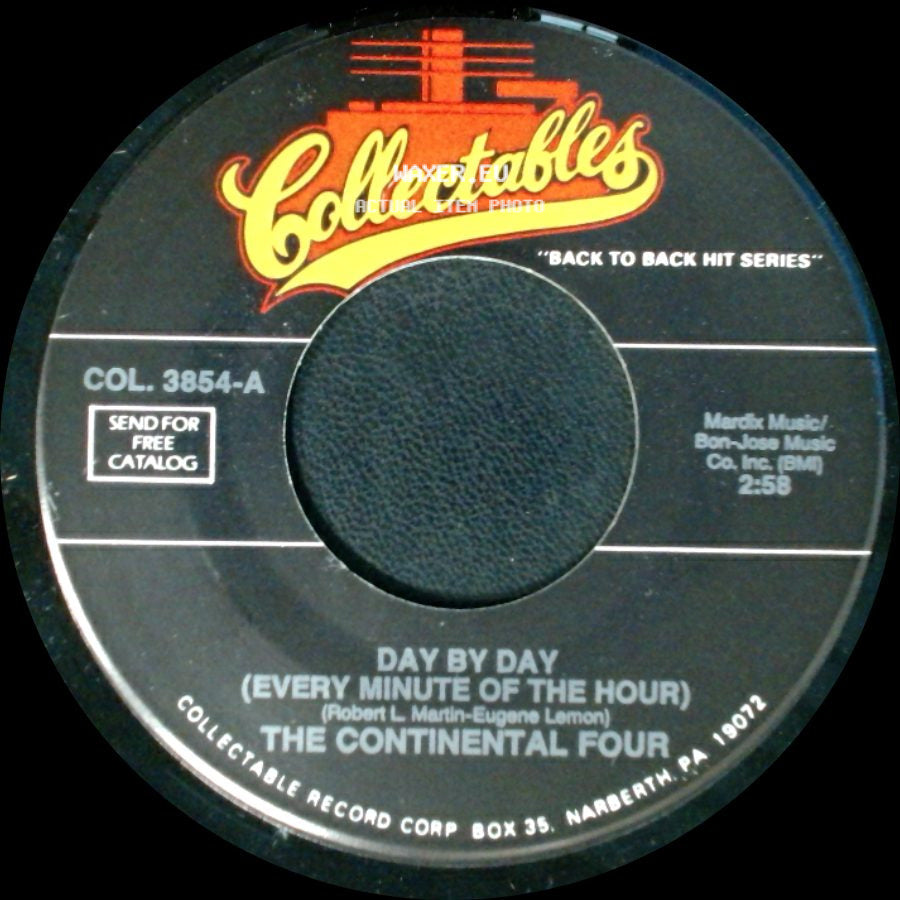 The Continental Four - I Don't Have You / Day By Day (Every Minute Of The Hour) side B