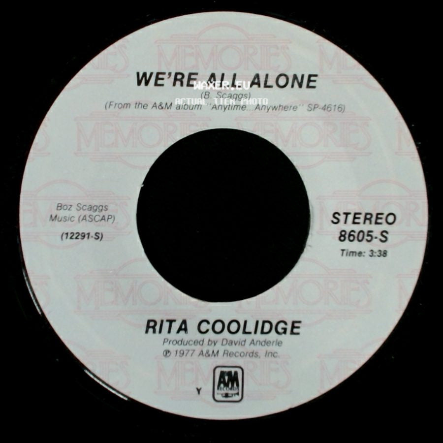 Rita Coolidge - We're All Alone / (Your Love Has Lifted Me) Higher And Higher side A