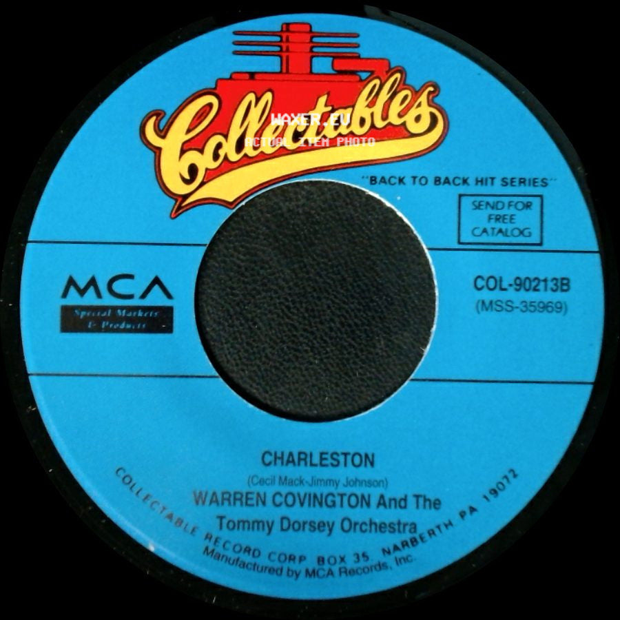 Warren Covington And The Tommy Dorsey Orchestra - Charleston / The Bunny Hop side A