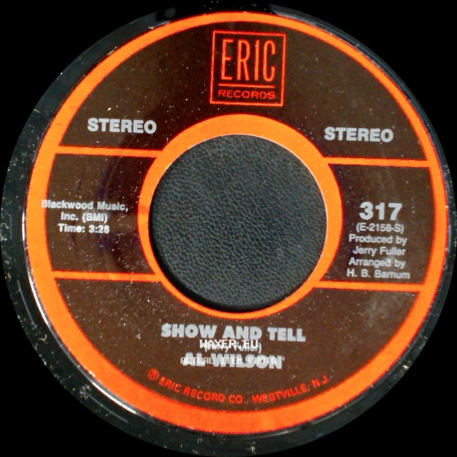 Al Wilson / Climax - Show And Tell / Precious And Few side A