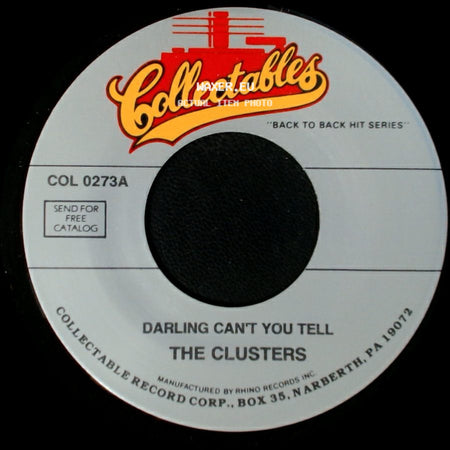 The Clusters - Darling Can't You Tell / Pardon My Heart side A