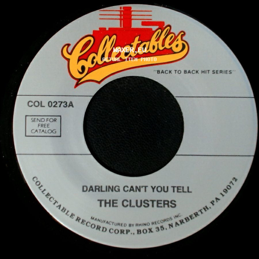 The Clusters - Darling Can't You Tell / Pardon My Heart side A
