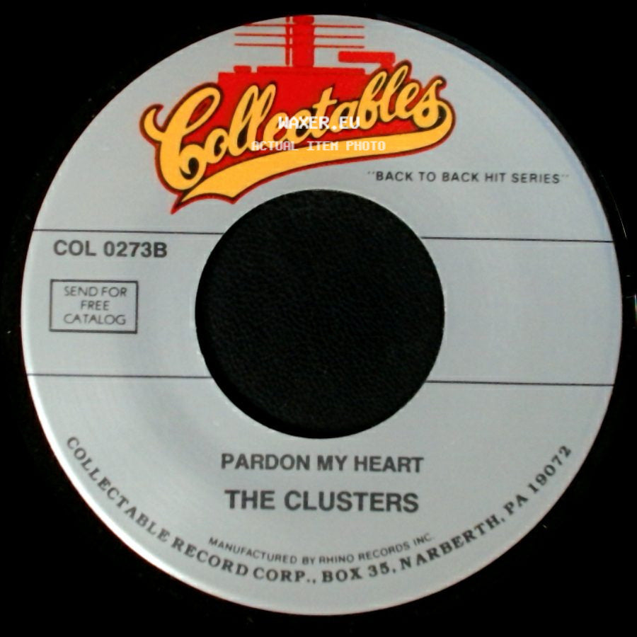 The Clusters - Pardon My Heart / Darling Can't You Tell side A