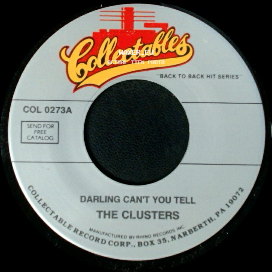 The Clusters - Darling Can't You Tell / Pardon My Heart side A