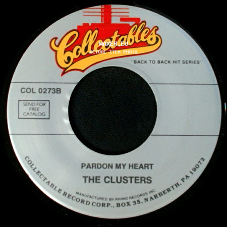 The Clusters - Darling Can't You Tell / Pardon My Heart side B