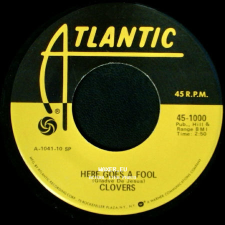 Clovers - Here Goes A Fool / Good Lovin' side A