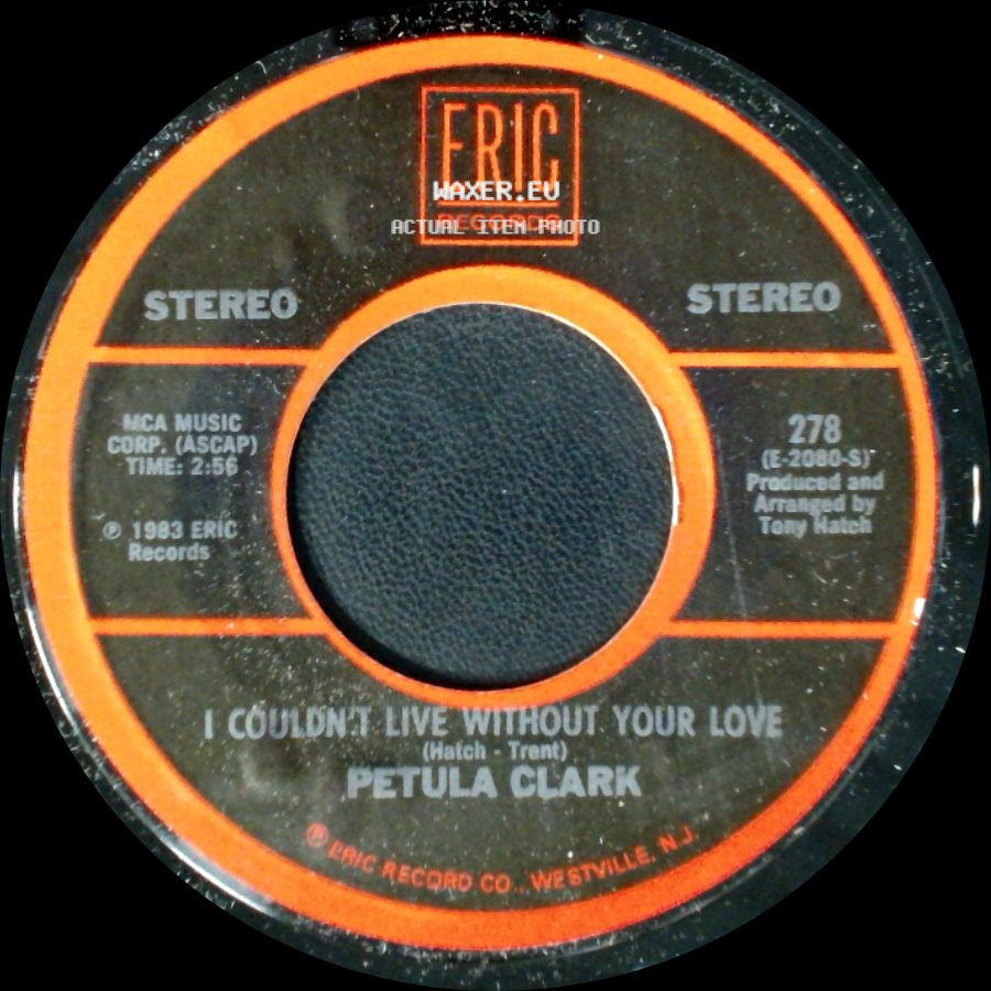 Petula Clark - I Couldn't Live Without Your Love / This Is My Song side A