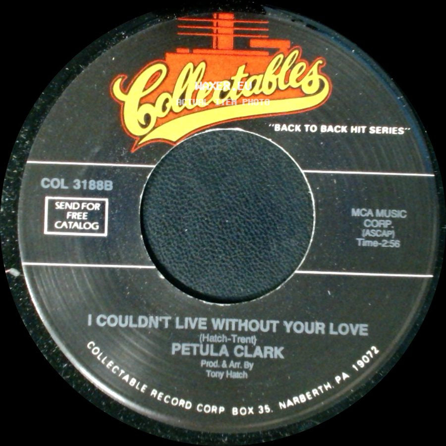 Petula Clark - I Couldn't Live Without Your Love / This Is My Song side A