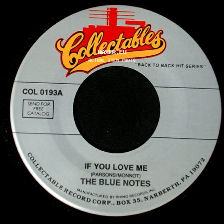 The Blue Notes / The 4 Haven Knights - If You Love Me / In My Lonely Room side A
