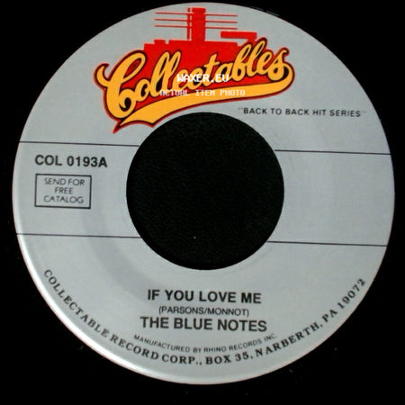 The Blue Notes / The 4 Haven Knights - If You Love Me / In My Lonely Room side A