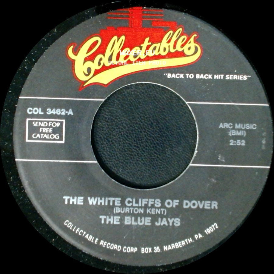The Blue Jays / The Sentimentals - The White Cliffs Of Dover / I Want To Love You side A