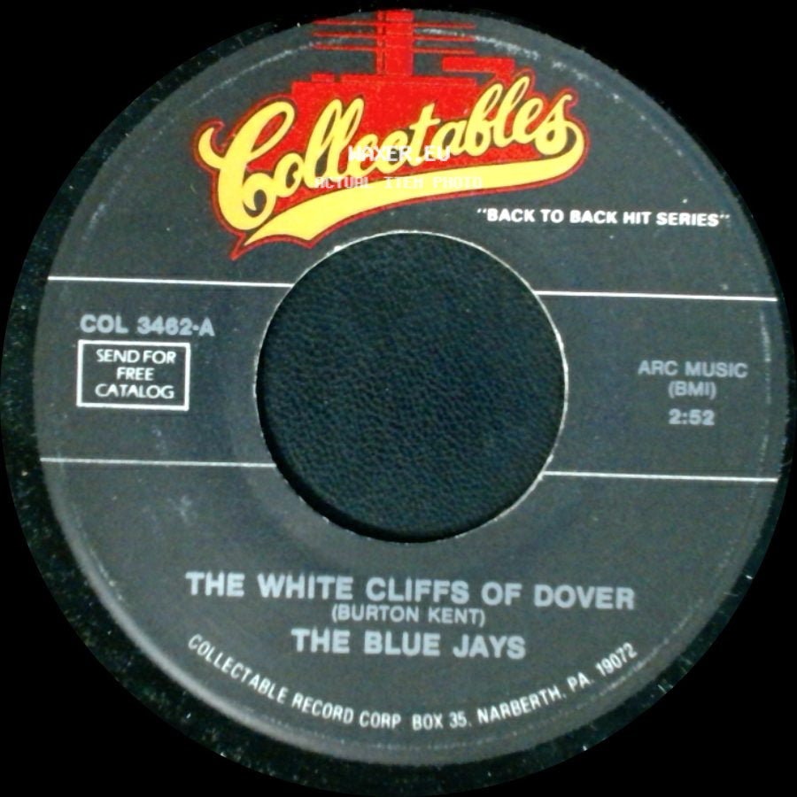 The Blue Jays / The Sentimentals - The White Cliffs Of Dover / I Want To Love You side A