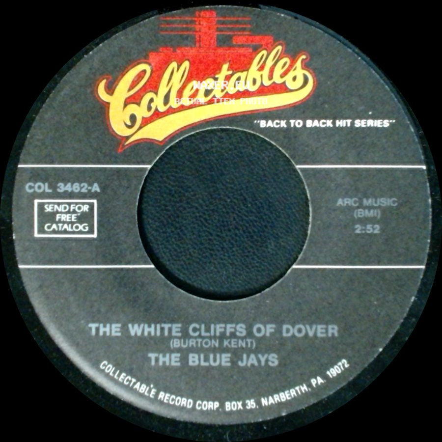 The Blue Jays / The Sentimentals - The White Cliffs Of Dover / I Want To Love You side A