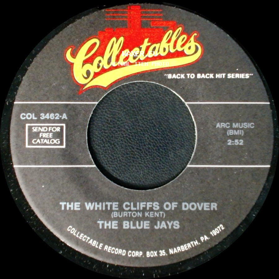 The Blue Jays / The Sentimentals - The White Cliffs Of Dover / I Want To Love You side A