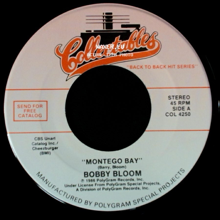 Bobby Bloom / Serendipity Singers - Montego Bay / Don't Let The Rain Come Down side A