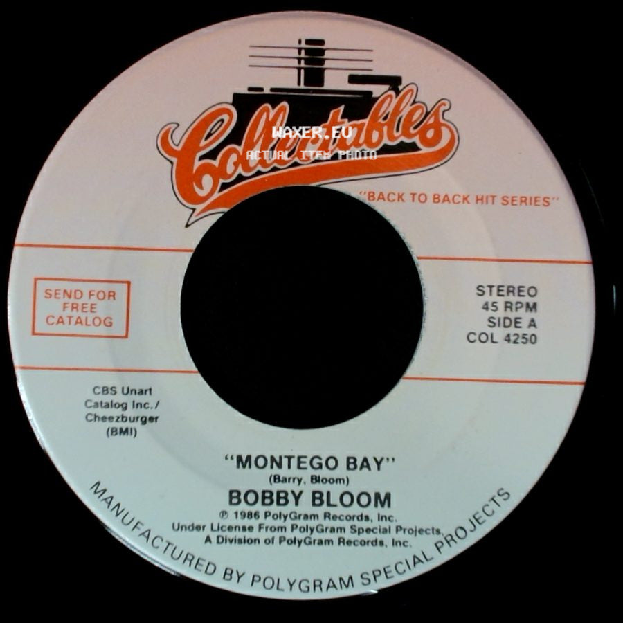 Bobby Bloom / Serendipity Singers - Montego Bay / Don't Let The Rain Come Down side A