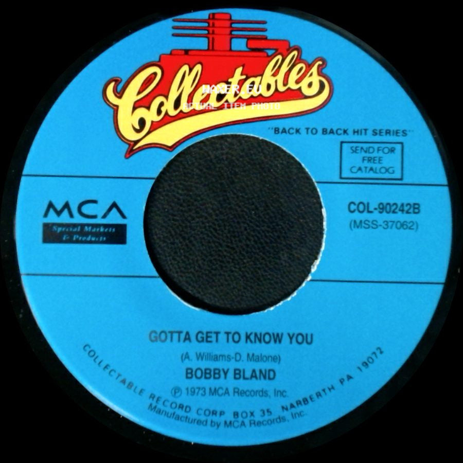 Bobby Bland - Gotta Get To Know You / Stormy Monday Blues side A