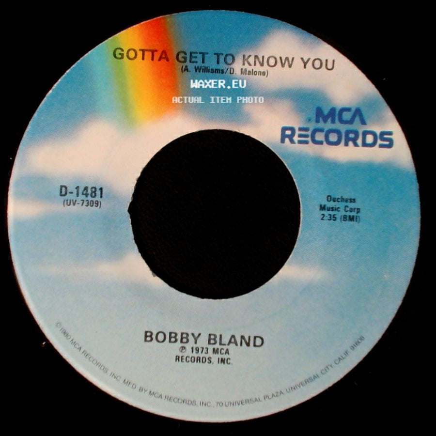 Bobby Bland - Gotta Get To Know You / Stormy Monday Blues side A