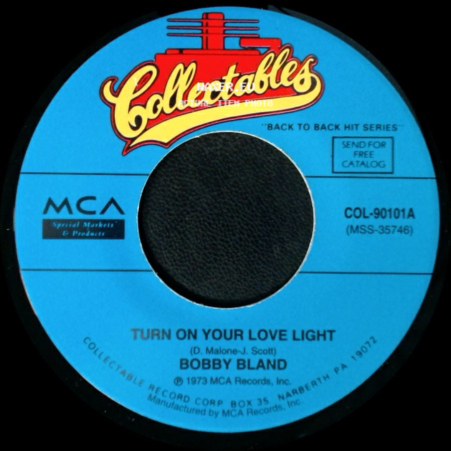 Bobby Bland - Turn On Your Love Light / I Pity The Fool side A