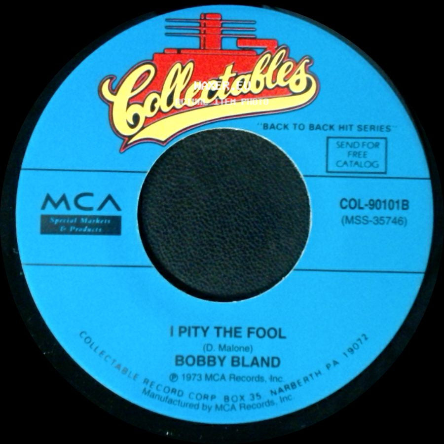 Bobby Bland - Turn On Your Love Light / I Pity The Fool side B