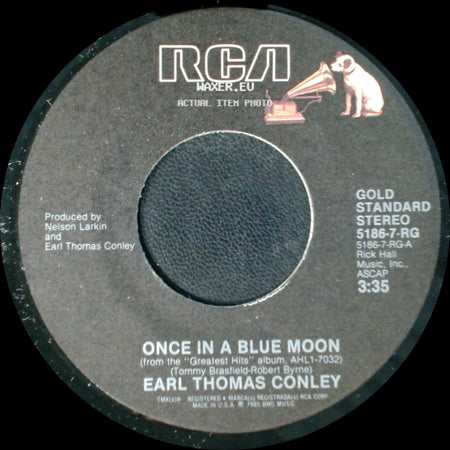 Earl Thomas Conley - Once In A Blue Moon / Too Many Times side A