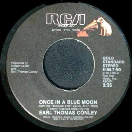 Earl Thomas Conley - Once In A Blue Moon / Too Many Times side A