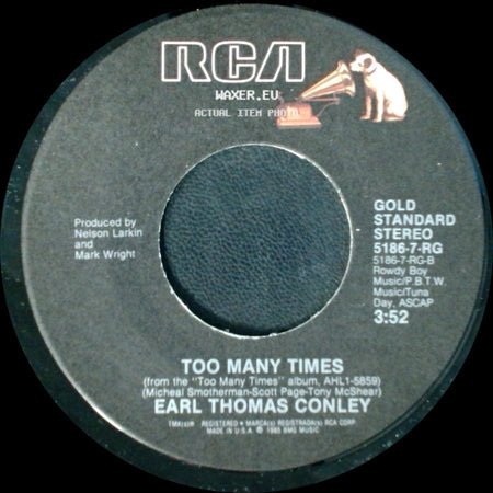 Earl Thomas Conley - Once In A Blue Moon / Too Many Times side B